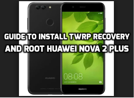 Huawei nova 2 plus software update